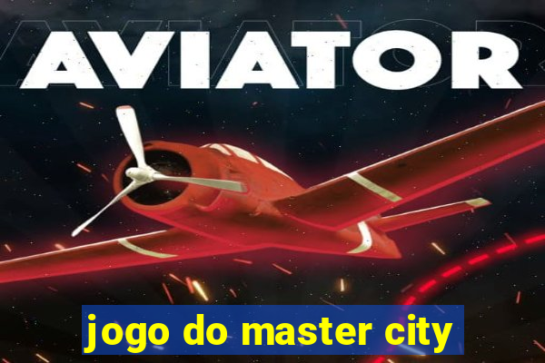 jogo do master city